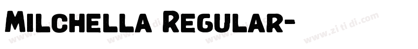 Milchella Regular字体转换 Milchella Regular字体转换